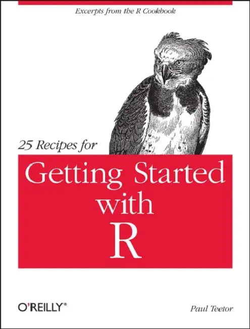 Buy 25 Recipes for Getting Started with R (English, Paul Teetor) Online at Best Price - BookBajar