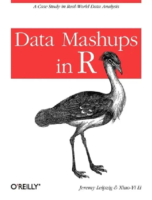 Buy Data Mashups in R (English, Jeremy Leipzig | Xiao-Yi Li) Online at Best Price - BookBajar