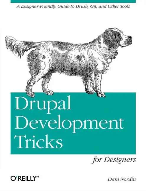 Buy Drupal Development Tricks for Designers (English, Dani Nordin) Online at Best Price - BookBajar