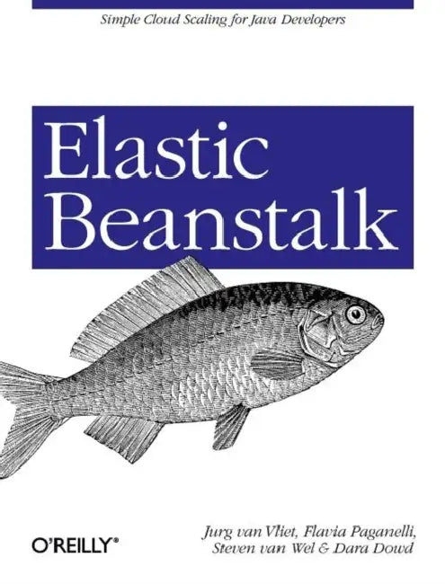 Buy Elastic Beanstalk (English, Jurg Van Vliet | Flavia Paganelli | Steven Van Wel) Online at Best Price - BookBajar