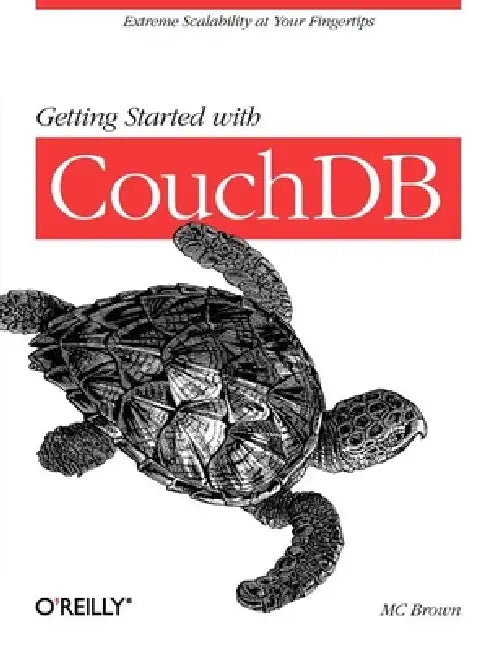 Buy Getting Started with Couchdb (English, MC Brown) Online at Best Price - BookBajar