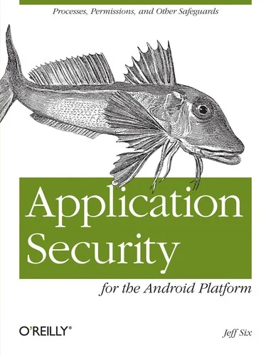 Buy Application Security for the Android Platform (English, Jeff Six) Online at Best Price - BookBajar