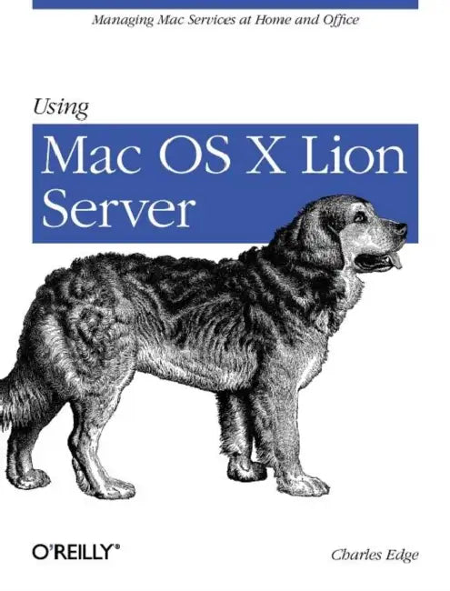 Buy Using Mac OS X Lion Server (English, Charles Edge) Online at Best Price - BookBajar