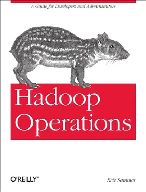 Buy Hadoop Operations (English, Eric Sammer) Online at Best Price - BookBajar