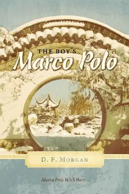 Buy The Boy's Marco Polo (English, D. F. Morgan) Online at Best Price - BookBajar