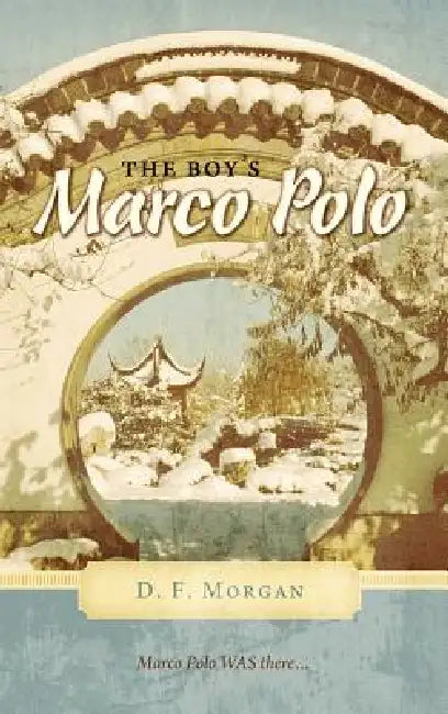 Buy The Boy's Marco Polo (English, D. F. Morgan) Online at Best Price - BookBajar