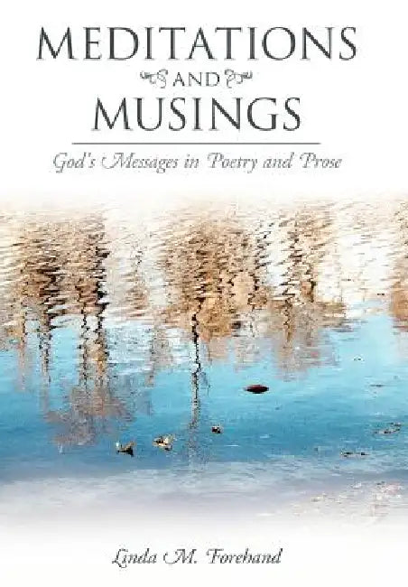 Buy Meditations and Musings (English, Linda M. Forehand) Online at Best Price - BookBajar