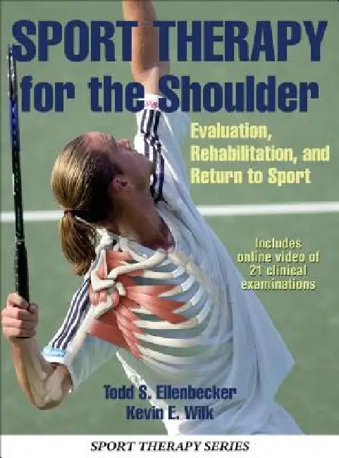 Buy Sport Therapy for the Shoulder (English, Todd S. Ellenbecker | Kevin E. Wilk) Online at Best Price - BookBajar