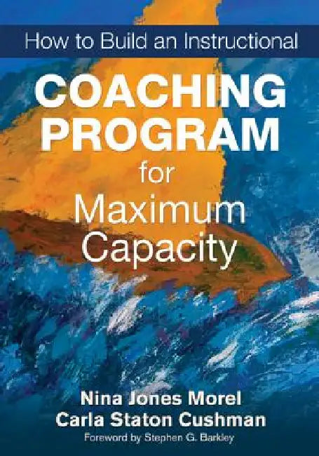 Buy How to Build an Instructional Coaching Program for Maximum Capacity (English, Nina Jones Morel | Carla Staton Cushman) Online at Best Price - BookBajar