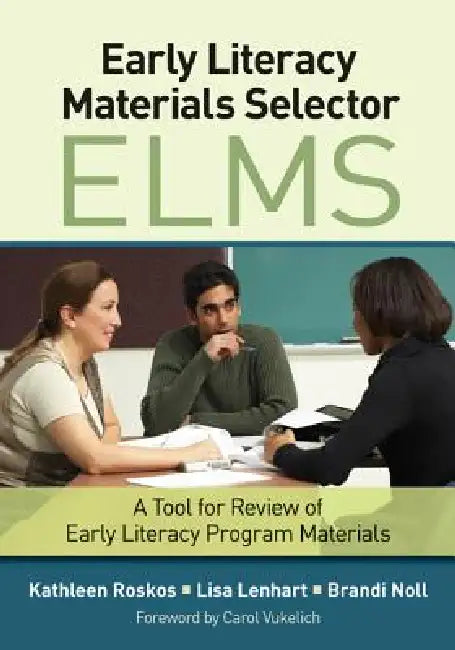 Buy Early Literacy Materials Selector (ELMS) (English, Kathleen Roskos | Lisa Lenhart | Brandi Noll) Online at Best Price - BookBajar