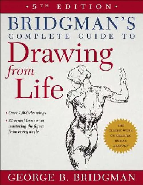 Bridgman's Complete Guide to Drawing from Life (English, George B. Bridgman) - Image 1 - BookBajar