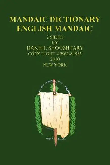 Mandaic Dictionary (English, Dakhil Shooshtary) - Image 1 - BookBajar