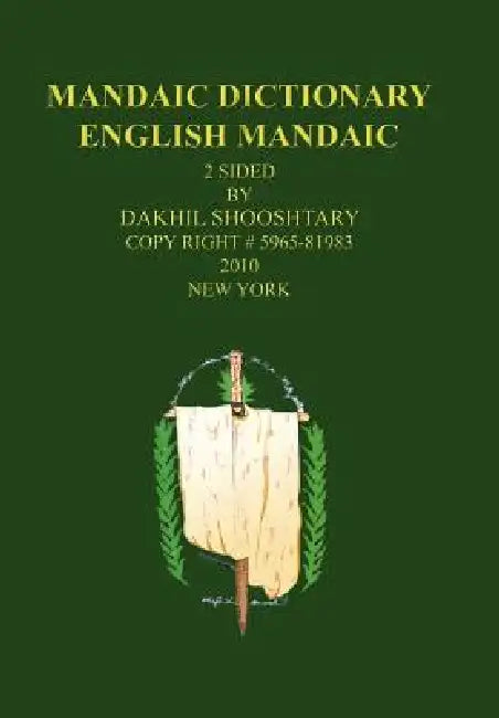 Mandaic Dictionary (English, Dakhil Shooshtary) - Image 1 - BookBajar