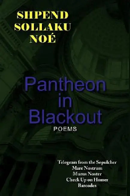 Pantheon in Blackout (English, Shpend Sollaku Noé) - Image 1 - BookBajar
