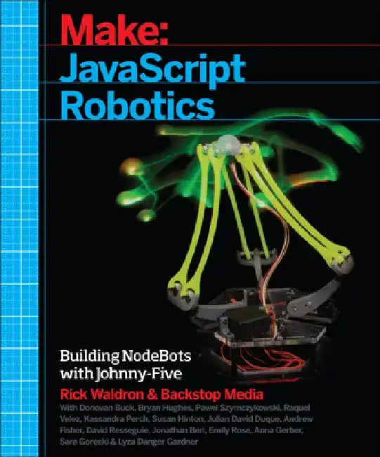 Buy JavaScript Robotics (English, Backstop Media | Rick Waldron) Online at Best Price - BookBajar