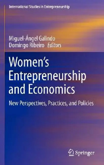 Buy Women's Entrepreneurship and Economics (English, Miguel-Angel Galindo | Domingo Ribeiro) Online at Best Price - BookBajar
