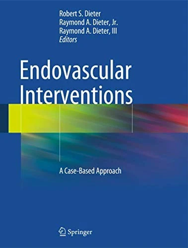 Buy Endovascular Interventions (English, Robert S. Dieter | Raymond A. Dieter Jr | Raymond A. Dieter III) Online at Best Price - BookBajar