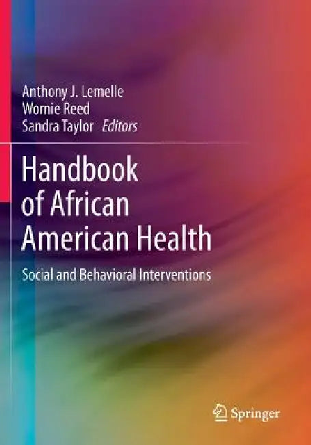 Handbook of African American Health (English, Anthony J. Lemelle | Wornie Reed | Sandra Taylor) - Image 1 - BookBajar