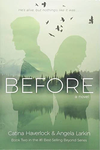 Buy Before (English, Angela Larkin | Catina Haverlock) Online at Best Price - BookBajar