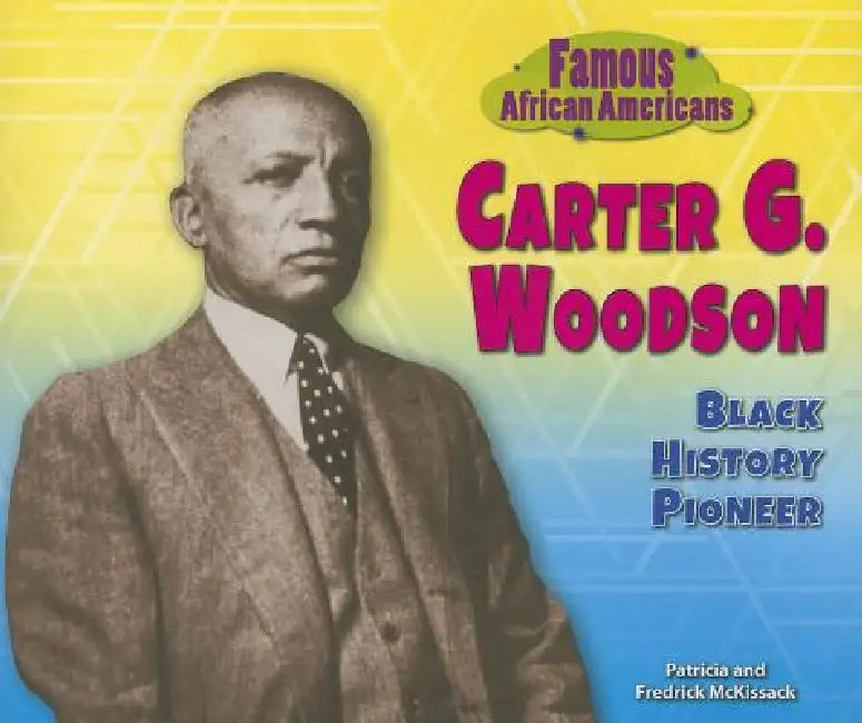 Buy Carter G. Woodson (English, Patricia McKissack | Fredrick McKissack) Online at Best Price - BookBajar