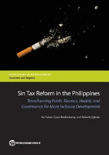 Buy Sin Tax Reform in the Philippines (English, Kai Kaiser | Caryn Bredenkamp | Roberto Iglesias) Online at Best Price - BookBajar