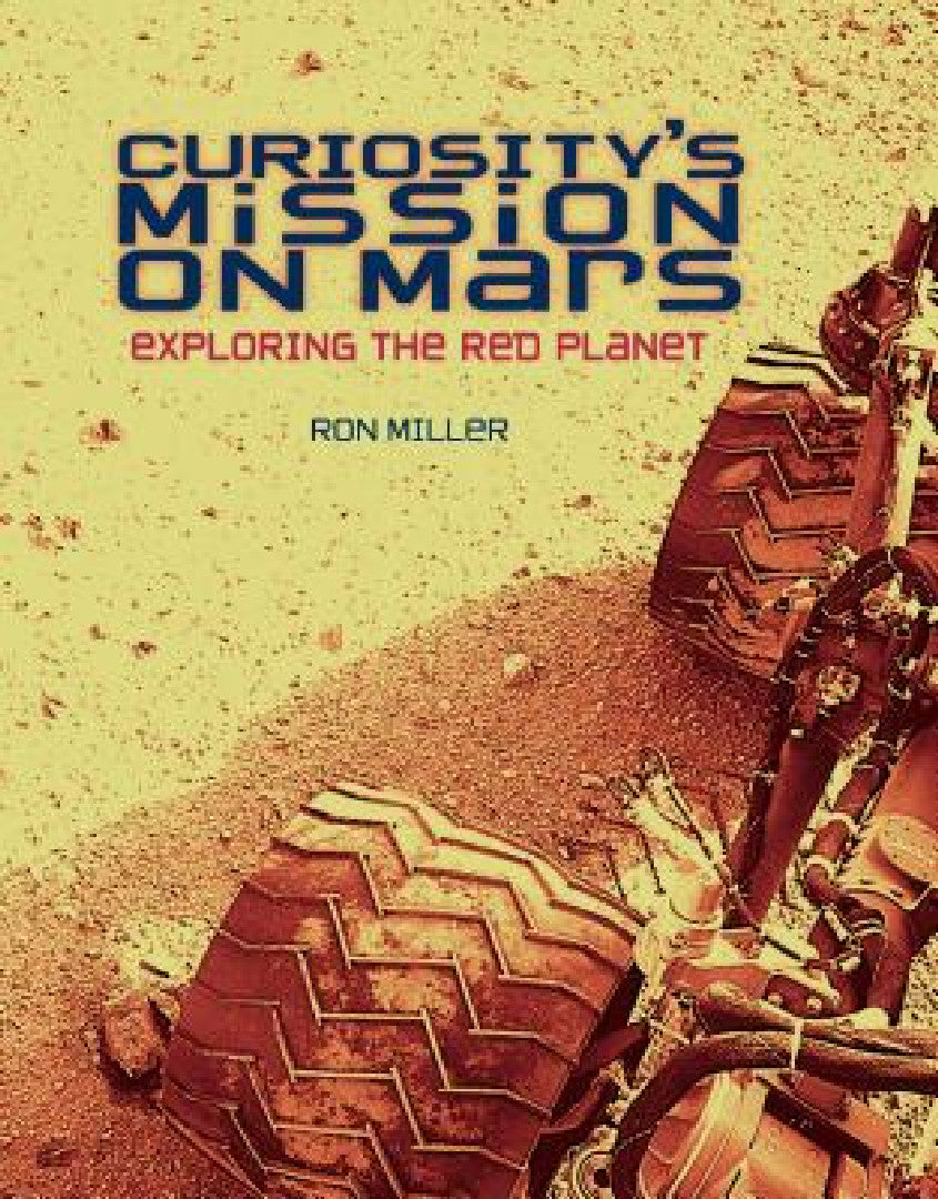 Buy Curiosity's Mission on Mars (English, Ron Miller) Online at Best Price - BookBajar