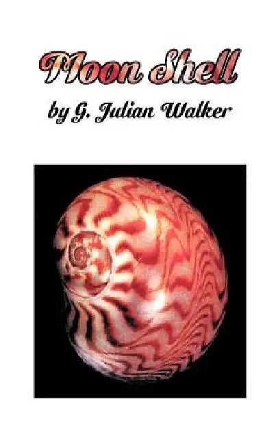 Moon Shell (English, G. Julian Walker) - Image 1 - BookBajar