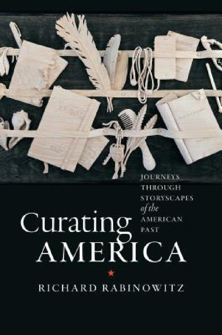 Curating America (English, Richard Rabinowitz | Richard T. Hoyen) - Image 1 - BookBajar