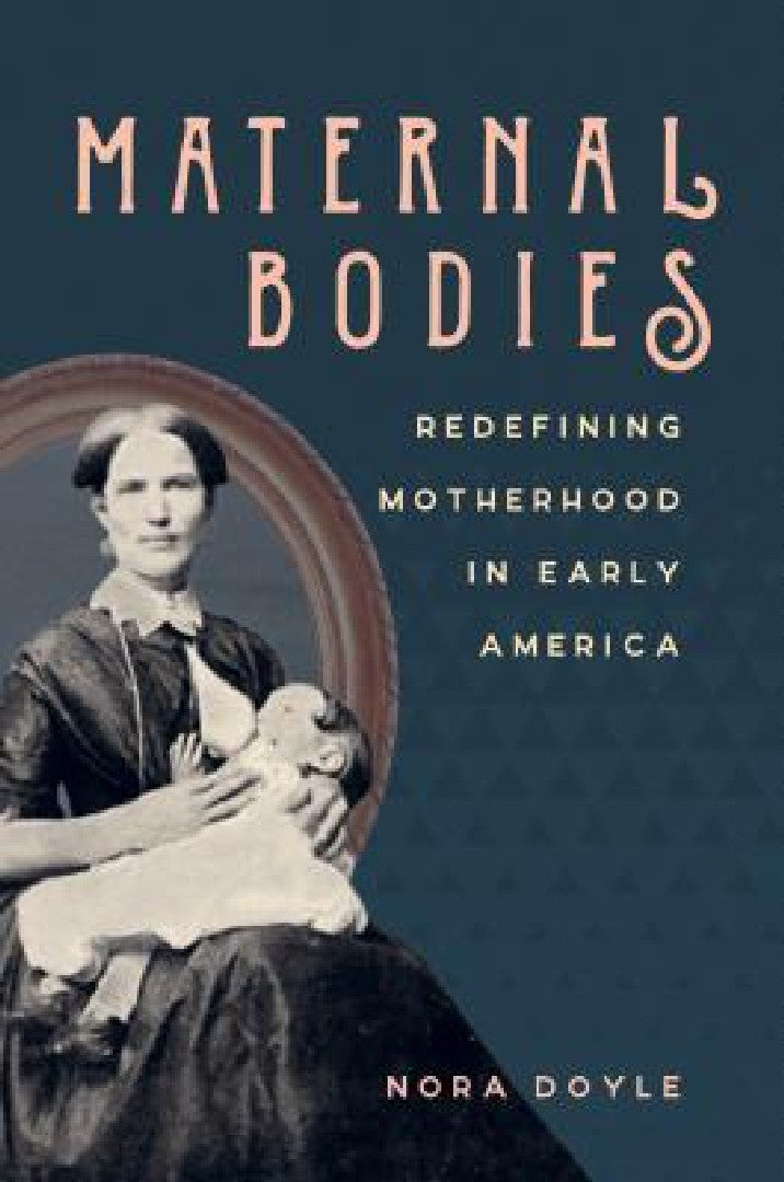 Buy Maternal Bodies (English, Nora Doyle) Online at Best Price - BookBajar