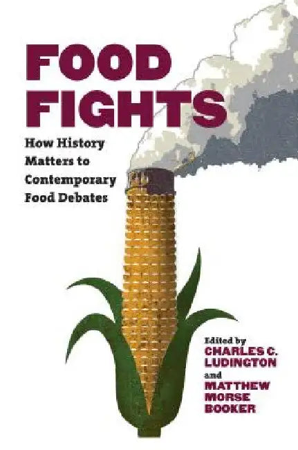 Food Fights (English, Charles C. Ludington | Matthew Morse Booker) - Image 1 - BookBajar
