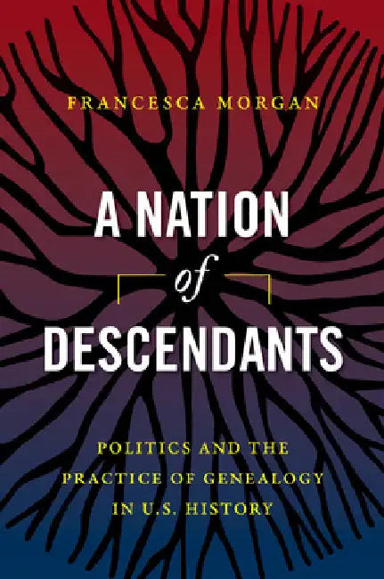 A Nation of Descendants (English, Francesca Morgan) - Image 1 - BookBajar