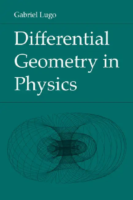 Buy Differential Geometry in Physics (English, Gabriel Lugo) Online at Best Price - BookBajar