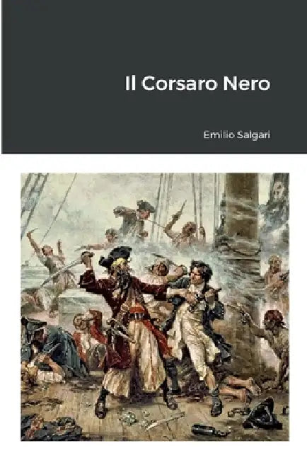 Buy Il Corsaro Nero (English, Emilio Salgari) Online at Best Price - BookBajar