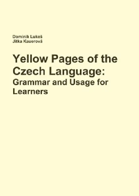 Buy Yellow Pages of the Czech Language (English, Dominik Lukes | Jitka Kauerová) Online at Best Price - BookBajar