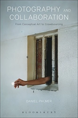 Buy Photography and Collaboration (English, Daniel Palmer) Online at Best Price - BookBajar