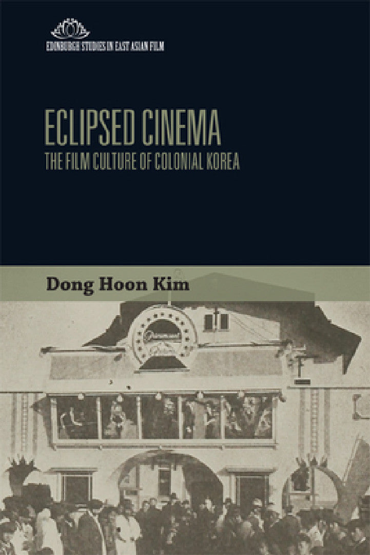 Buy Eclipsed Cinema (English, Dong Hoon Kim) Online at Best Price - BookBajar