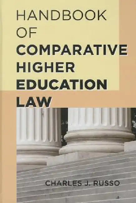 Handbook of Comparative Higher Education Law (English, Charles J. Russo) - Image 1 - BookBajar