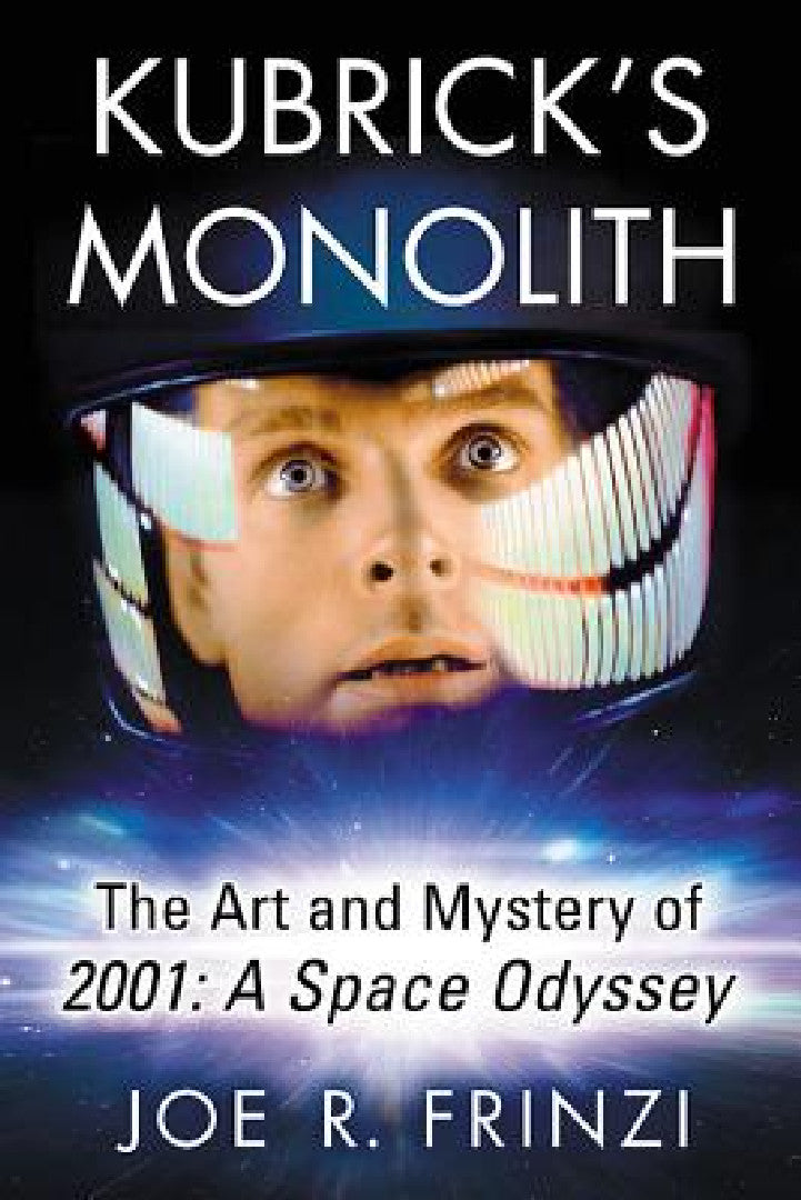 Buy Kubrick's Monolith (English, Joe R. Frinzi) Online at Best Price - BookBajar