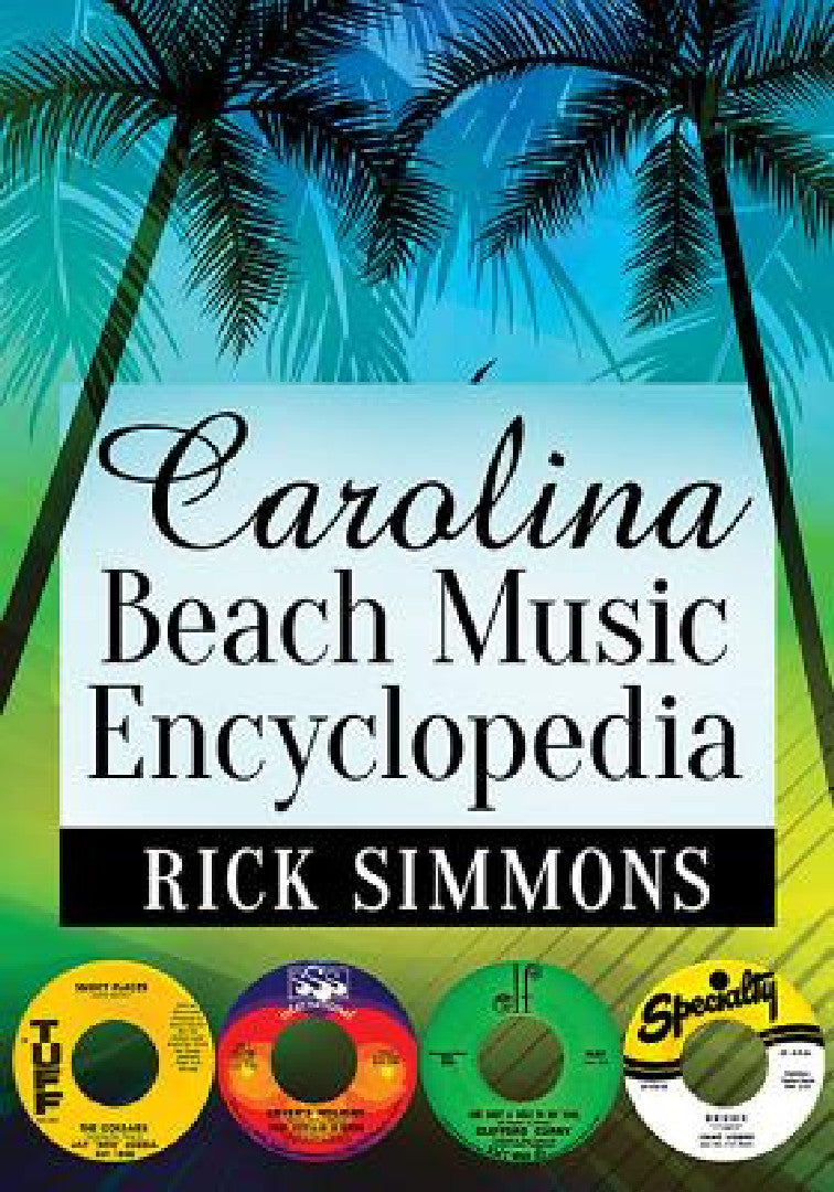 Buy Carolina Beach Music Encyclopedia (English, Rick Simmons) Online at Best Price - BookBajar