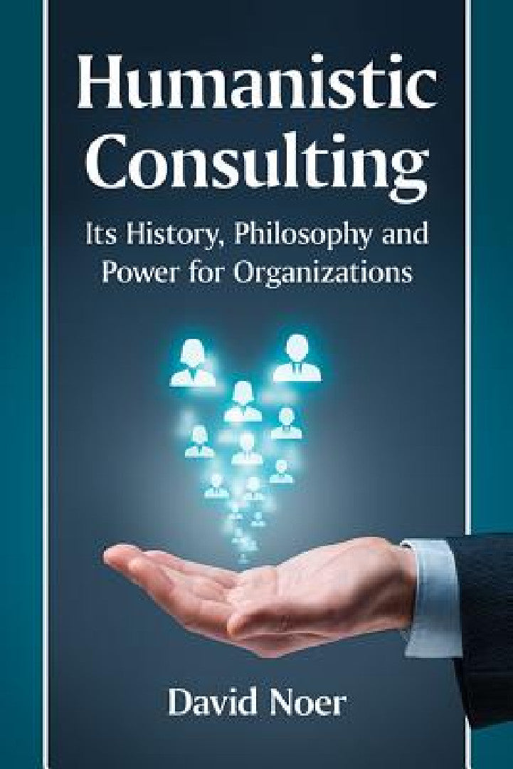 Buy Humanistic Consulting (English, David Noer) Online at Best Price - BookBajar