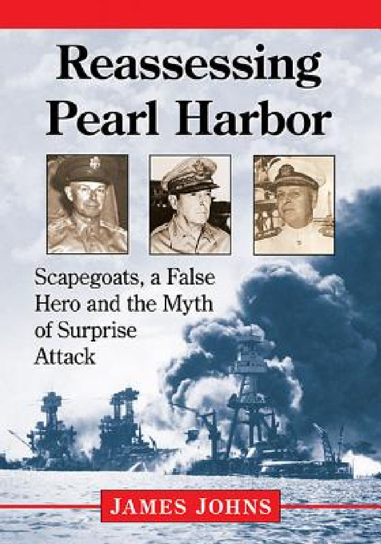 Buy Reassessing Pearl Harbor (English, James Johns) Online at Best Price - BookBajar