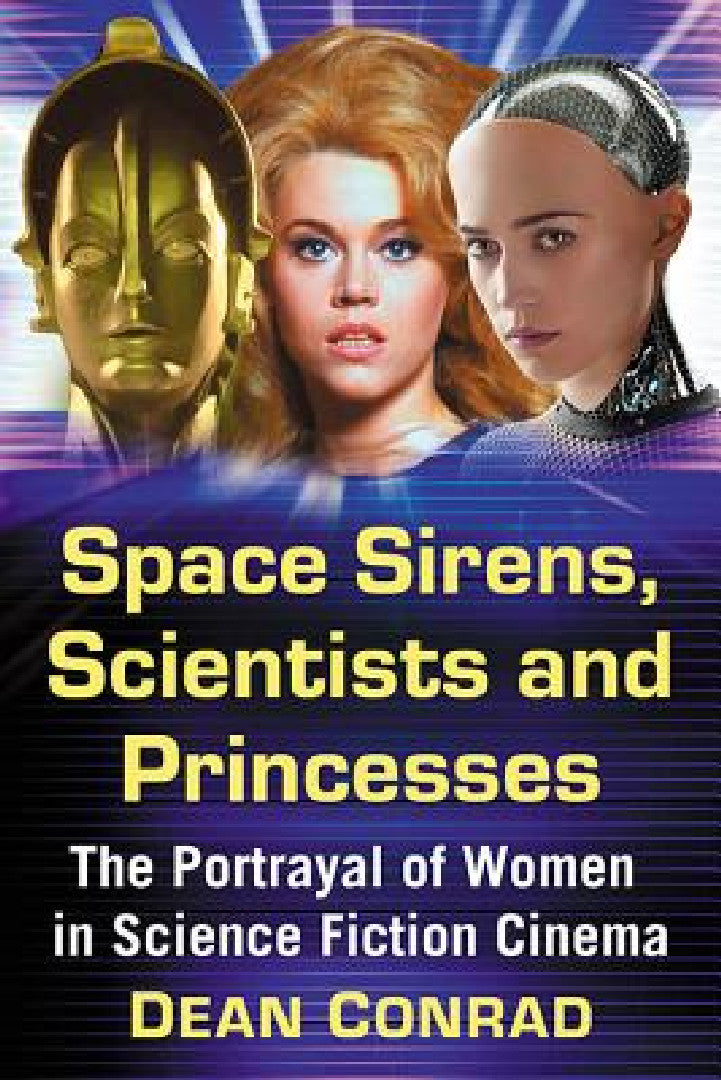 Buy Space Sirens, Scientists and Princesses (English, Dean Conrad) Online at Best Price - BookBajar
