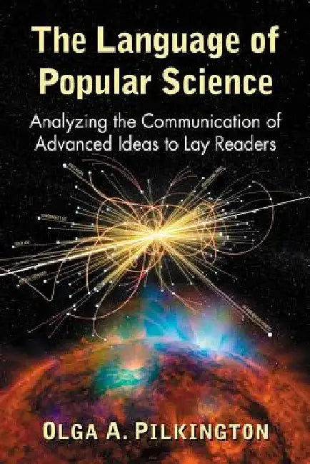Buy The Language of Popular Science (English, Olga A. Pilkington) Online at Best Price - BookBajar
