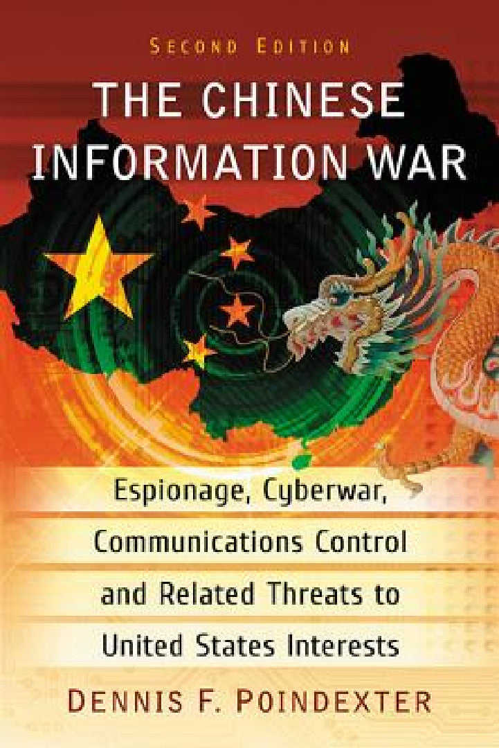 Buy The Chinese Information War (English, Dennis F. Poindexter) Online at Best Price - BookBajar
