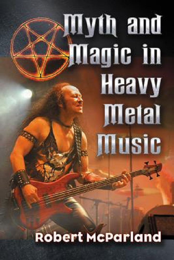 Buy Myth and Magic in Heavy Metal Music (English, Robert McParland) Online at Best Price - BookBajar