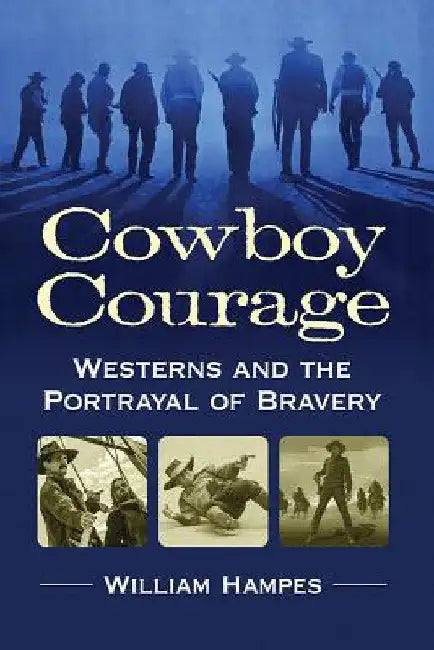 Buy Cowboy Courage (English, William Hampes) Online at Best Price - BookBajar