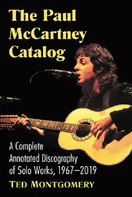 Buy The Paul McCartney Catalog (English, Ted Montgomery) Online at Best Price - BookBajar