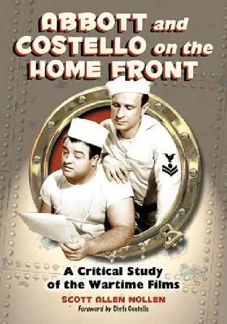 Buy Abbott and Costello on the Home Front (English, Scott Allen Nollen) Online at Best Price - BookBajar