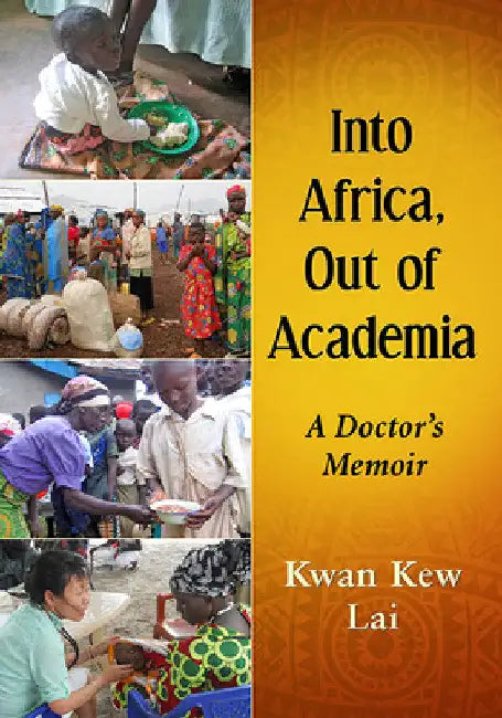 Buy Into Africa, Out of Academia (English, Kwan Kew Lai) Online at Best Price - BookBajar