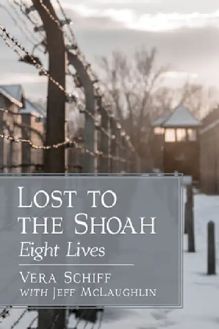 Buy Lost to the Shoah (English, Vera Schiff | Jeff McLaughlin) Online at Best Price - BookBajar